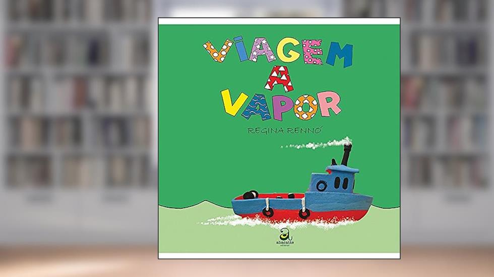 Viagem a vapor, do autor Regina Rennó