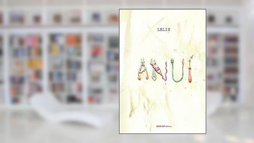 Capa de Anuí, do autor Marcelo Lelis