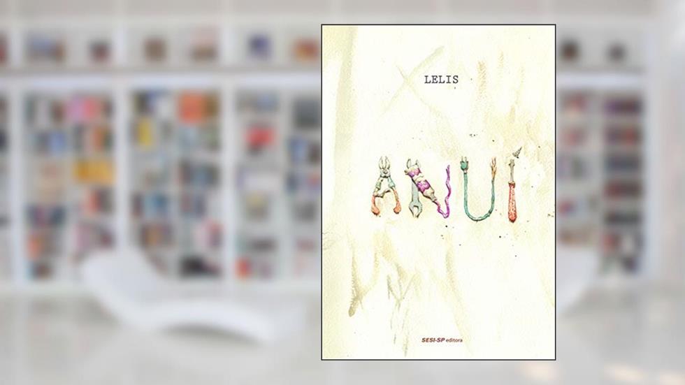 Anuí, do autor Marcelo Lelis