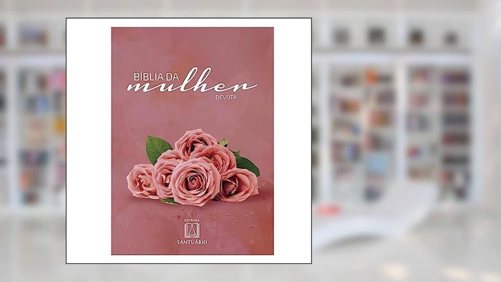 Biblia da Mulher Devota, do autor Editora Santuário
