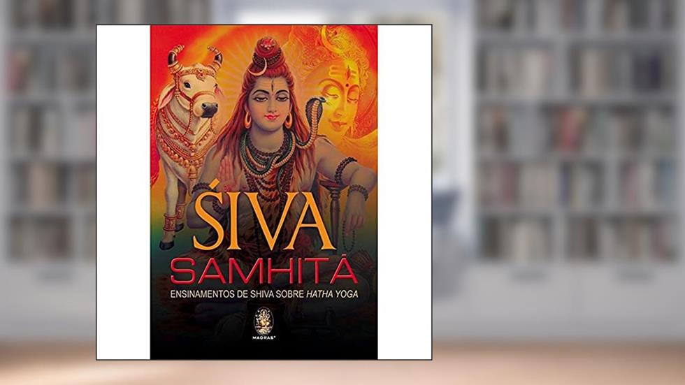 Siva Samhita, do autor Carlos Alberto Tinoco
