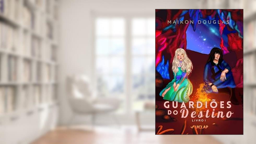 Guardiões do Destino, do autor Maikon Douglas