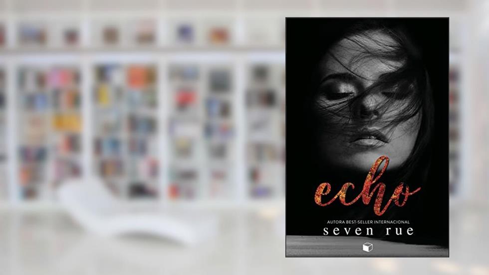 Echo, do autor Seven Rue