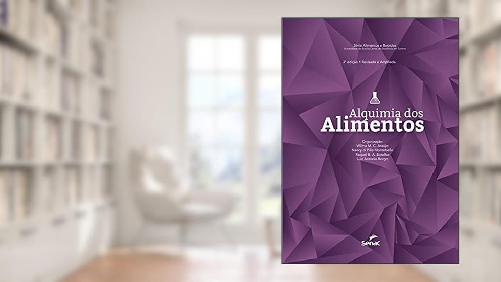 Alquimia dos alimentos, do autor Luiz Antônio Borgo; Nancy Di Pilla Montebelo; Raquel B. A. Botelho; Wilma Maria Coelho Araújo