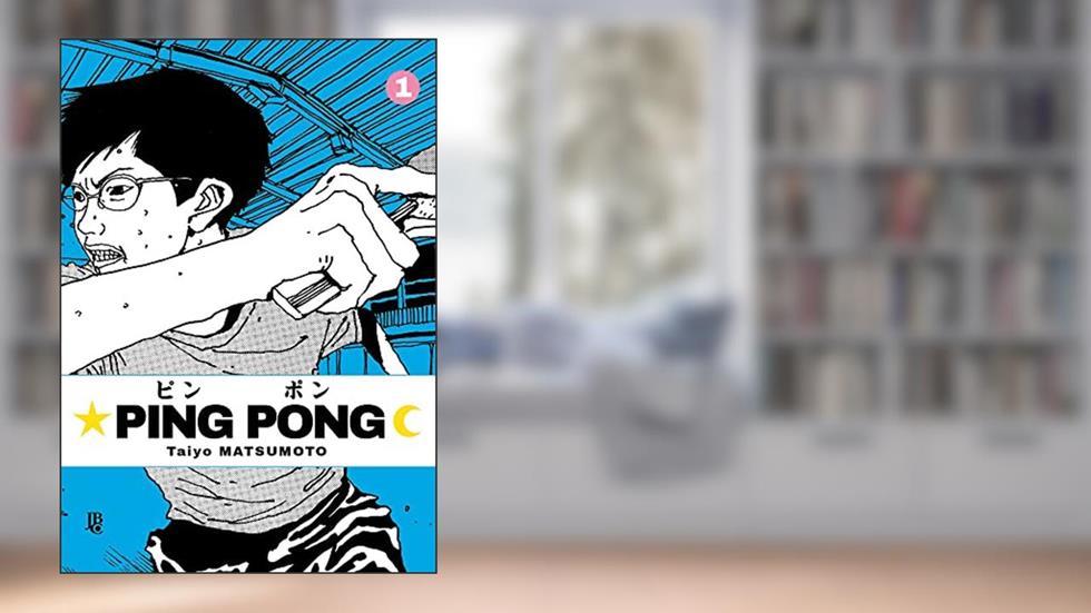 Ping Pong Vol. 1, do autor Tayo Matsumoto