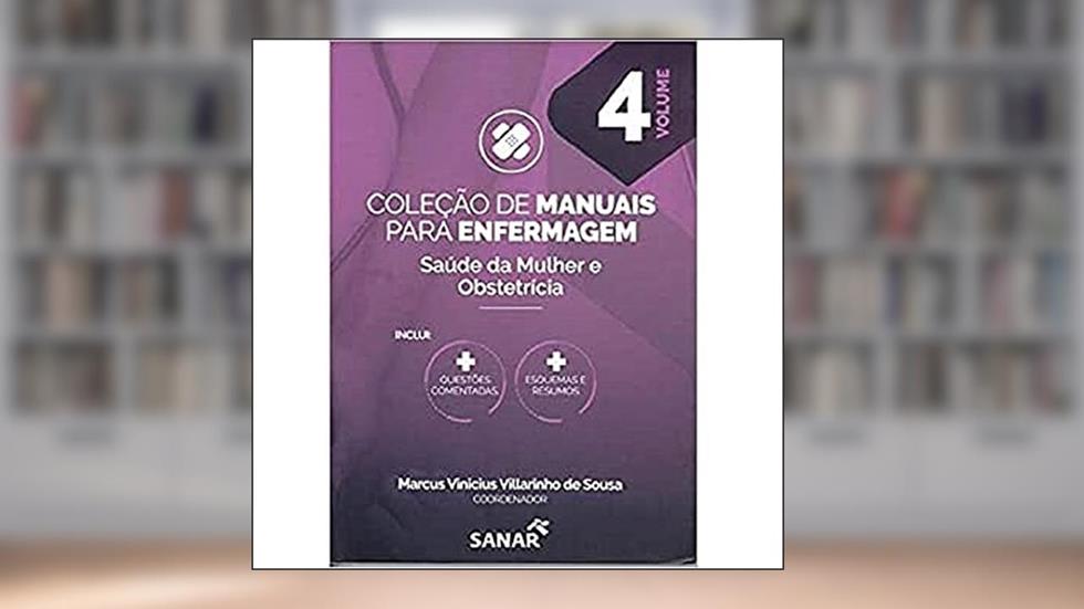 Colecao De Manuais Para Enfermagem - Vol 4 - 1a Ed - 2019, do autor Thaiane Nascimento Gomes Villarinho