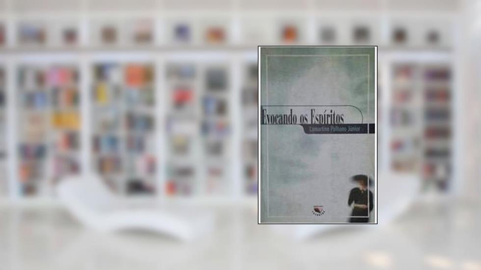 Evocando Os Espiritos, do autor lamartine palhano júnior