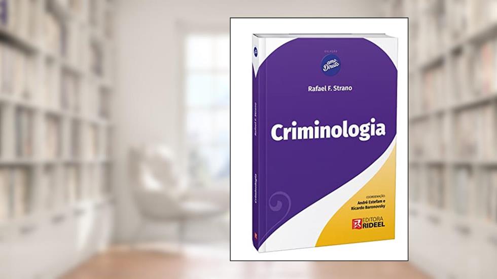CRIMINOLOGIA - AMO DIREITO, do autor RAFAEL STRANO