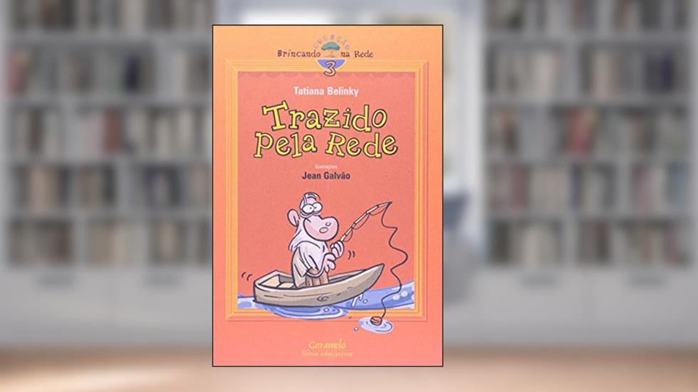 Trazido Pela Rede, do autor Tatiana Belinky