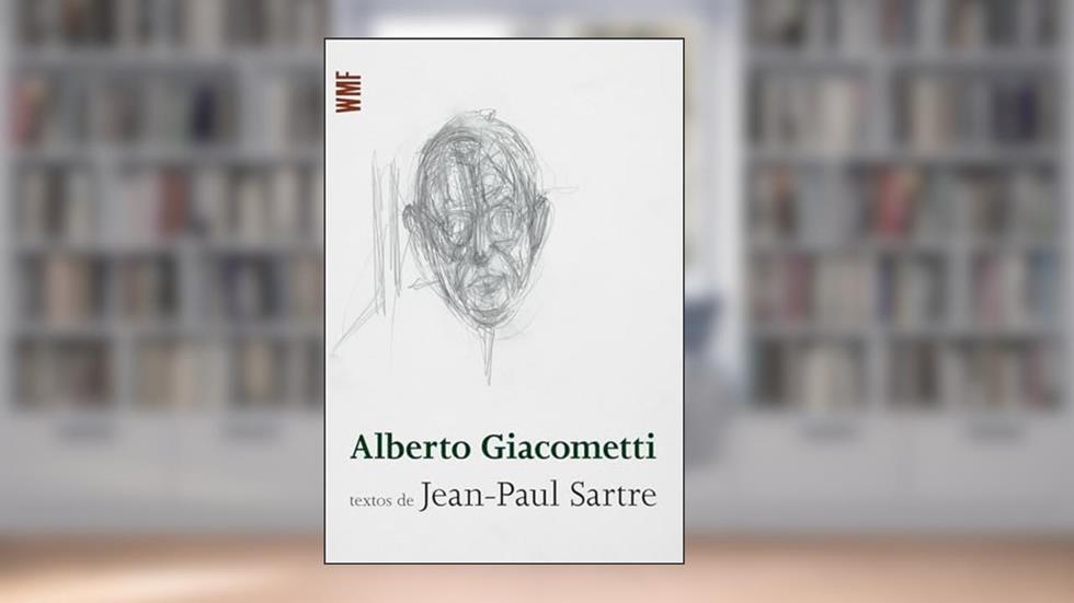 Alberto Giacometti: Textos de Jean-Paul Sartre, do autor Jean-Paul Sartre