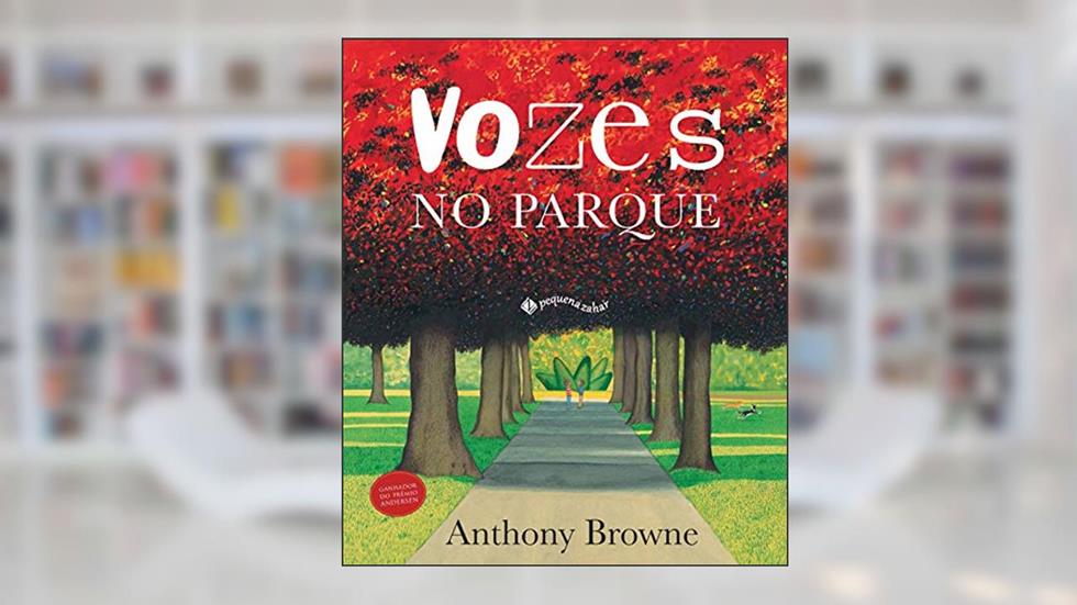 Vozes no parque, do autor Anthony Browne