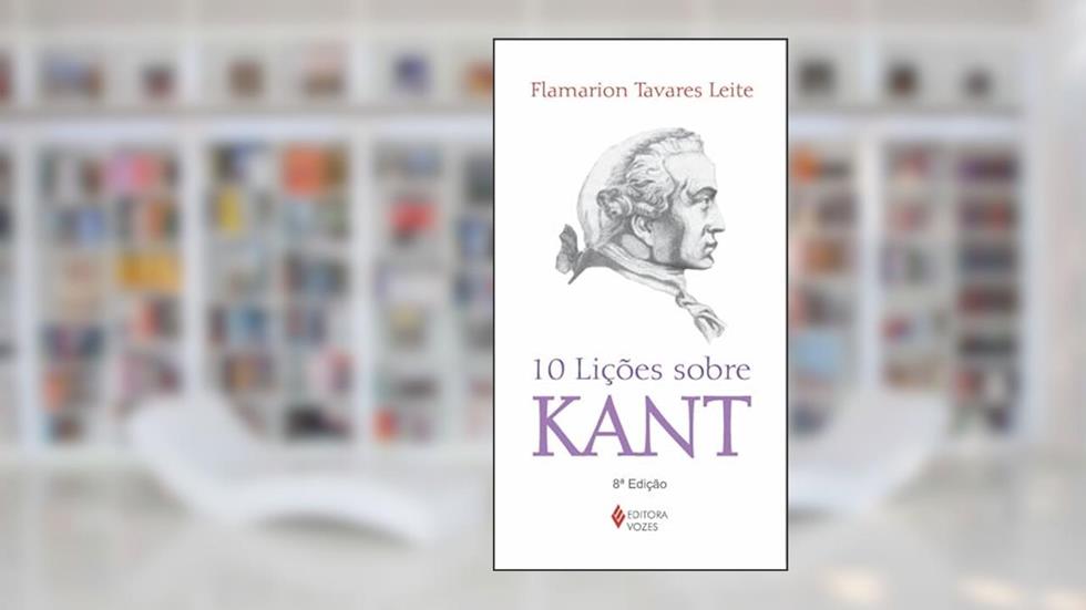 10 lições sobre Kant, do autor Flamarion Tavares Leite