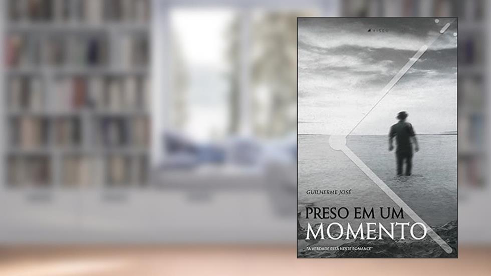 Preso em um Momento, do autor Guilherme José