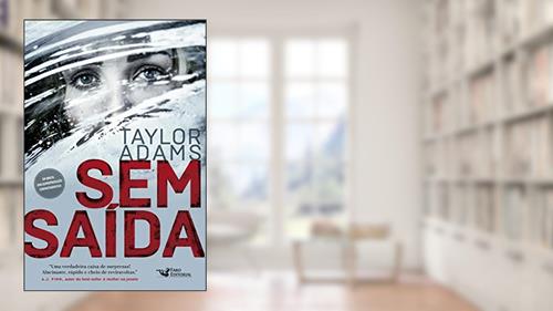 Capa de Sem saída, do autor Taylor Adams