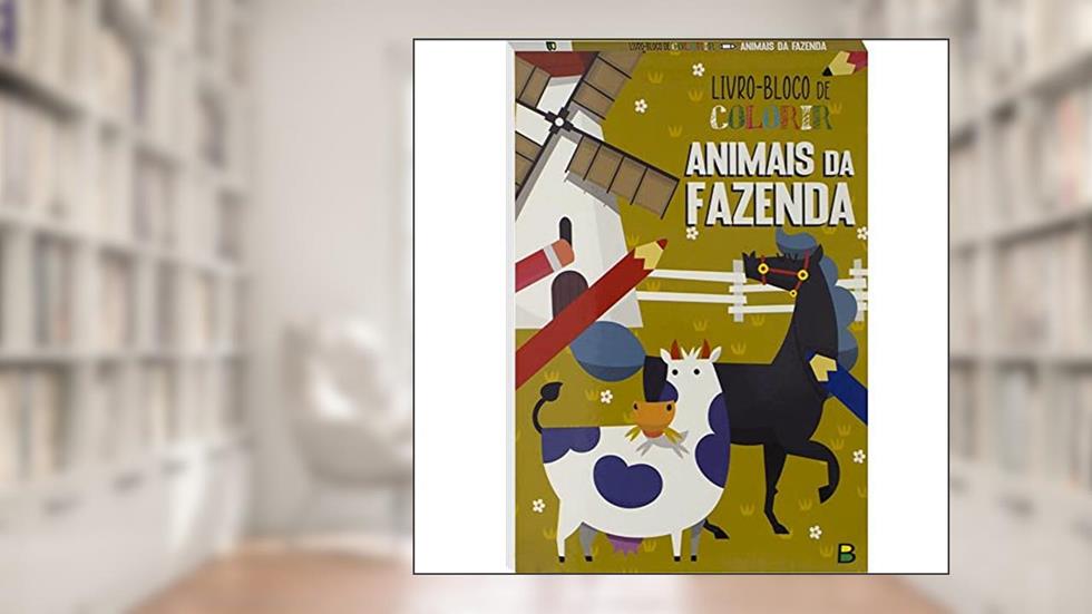 Livro-BLOCO de Colorir: Animais da Fazenda, do autor Todolivro