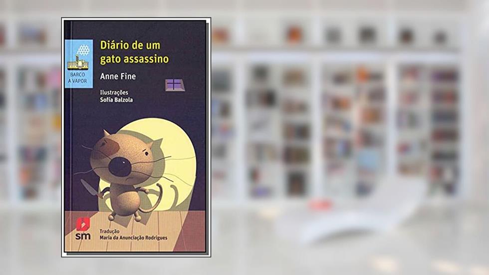 Diário de Um Gato Assassino, do autor Anne Fine