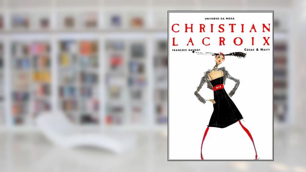 Christian Lacroix, do autor François Baudot