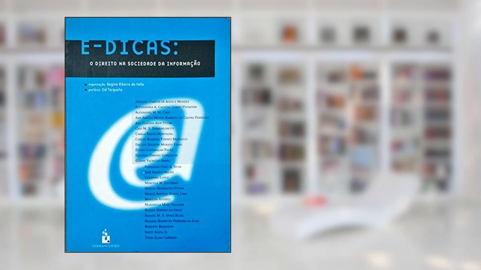 E-Dicas: O Direito Na Sociedade Da Informação, do autor Regina Ribeiro Valle