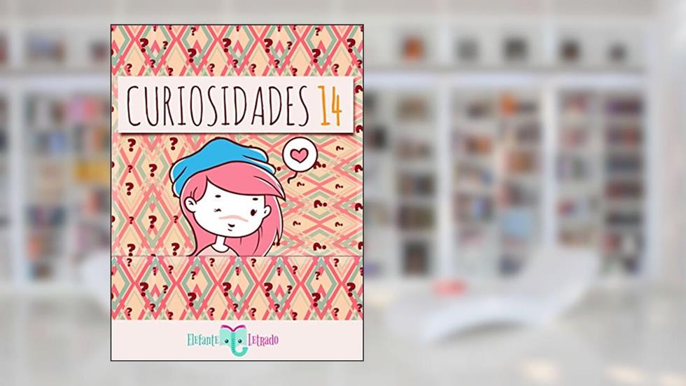 Curiosidades 14, do autor Elefante Letrado