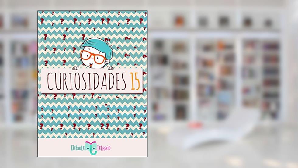 Curiosidades 15, do autor Elefante Letrado