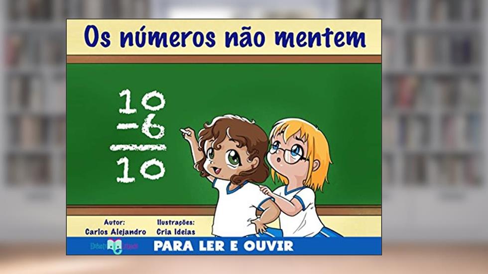 Os números não mentem, do autor Carlos Alejandro