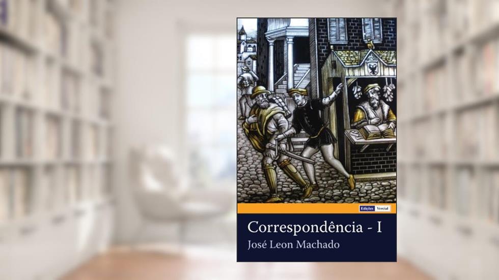 Correspondência - I, do autor José Leon Machado