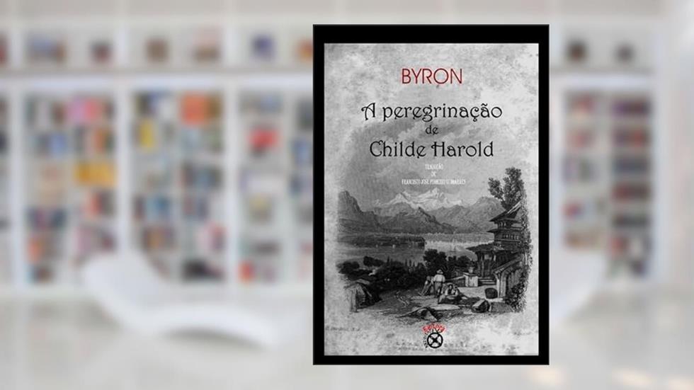 A Peregrinação de Childe Harold, do autor Lord Byron
