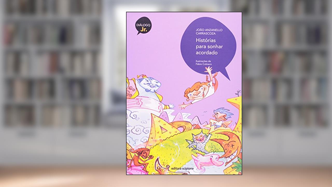 Capa de Histórias para sonhar acordado, do autor João Anzanello Carrascoza