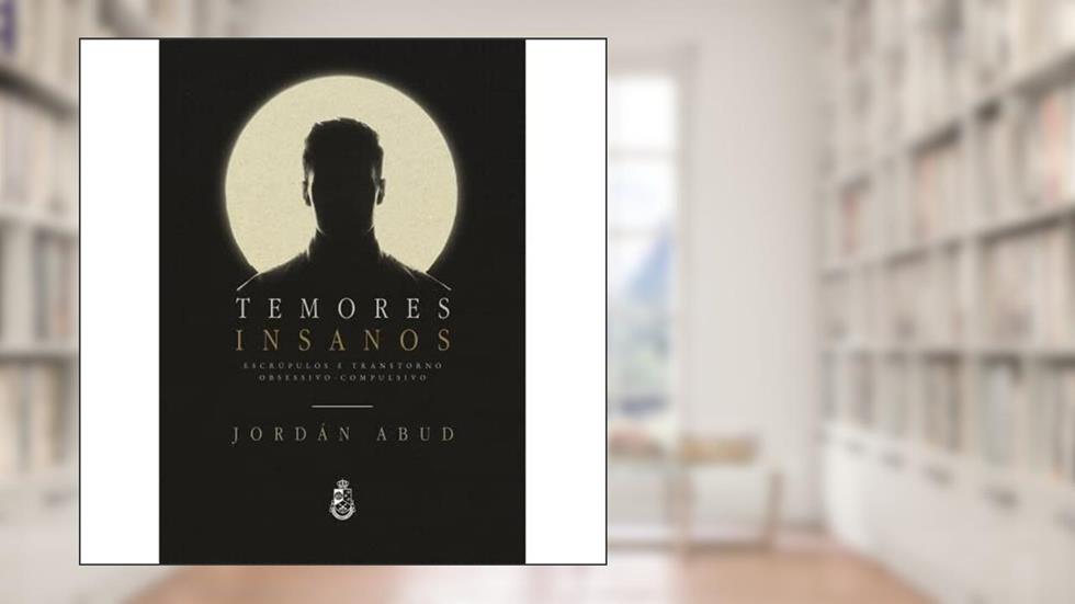 Temores Insanos, do autor Jordán Abud