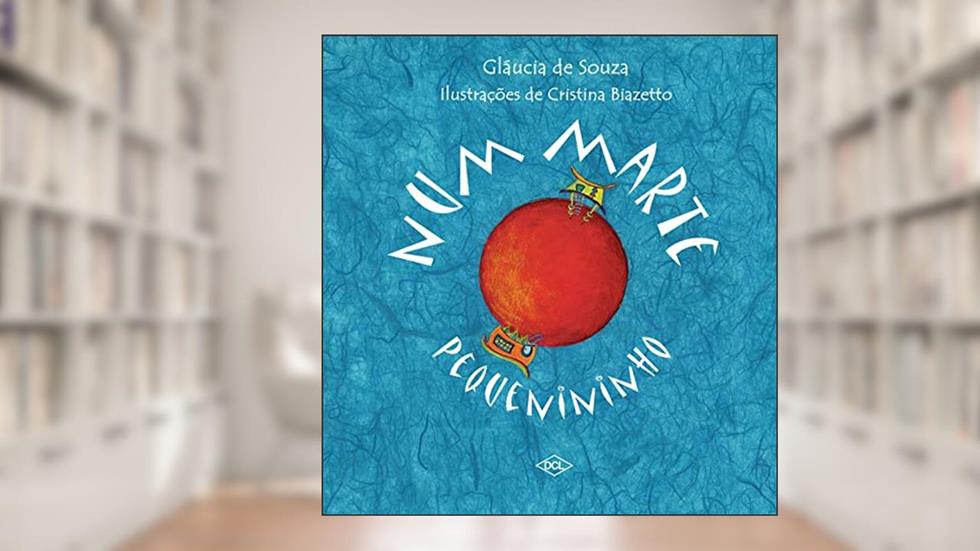 Num marte pequenininho, do autor Glaucia de Souza