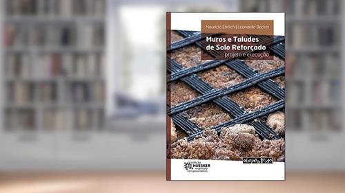 Capa de Muros e Taludes de Solo Reforçado, do autor Maurício Ehrlich; Leonardo Becker