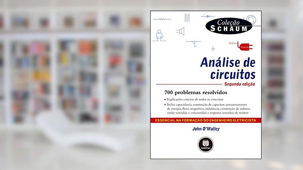 Análise de Circuitos, do autor John O'Malley