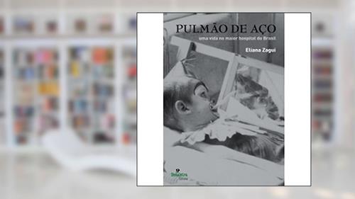 Capa de Pulmão de Aço, do autor Eliana Zagui