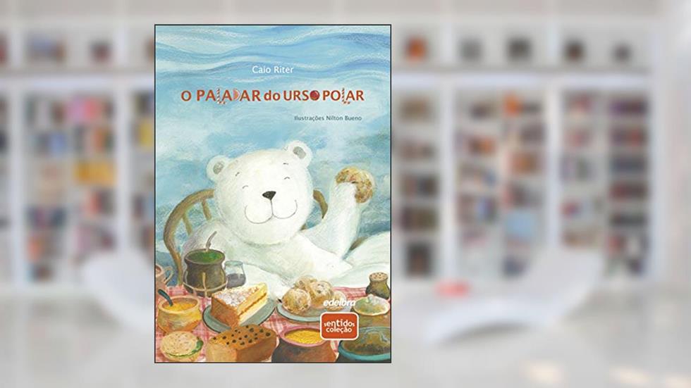 O paladar do urso polar, do autor Caio Riter