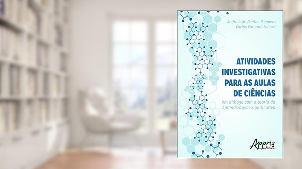 Atividades investigativas para as aulas de ciências, do autor Andreia de Freitas Zompero