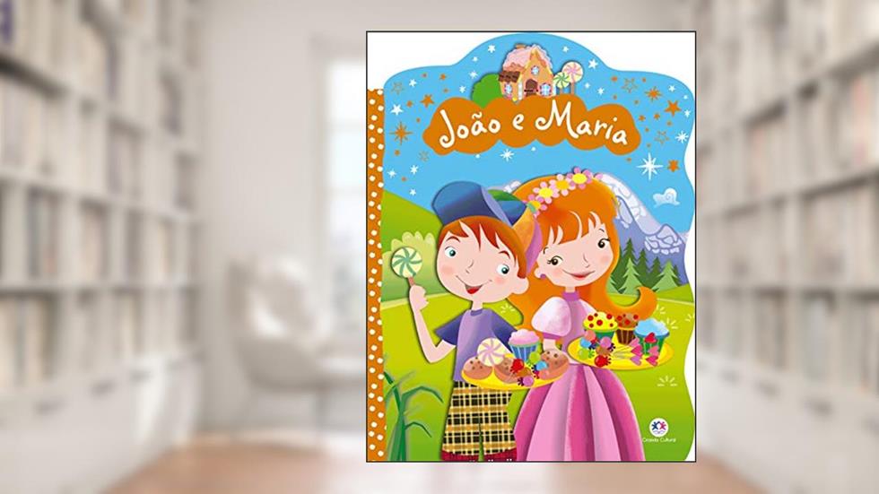 João e Maria, do autor Ciranda Cultural