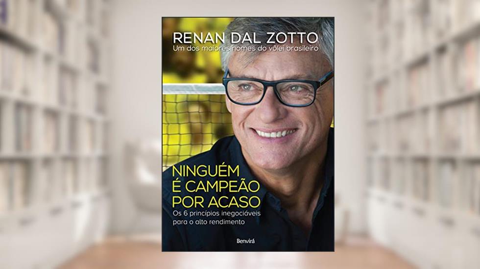 Ninguém É Campeão Por Acaso, do autor RENAN DAL ZOTTO