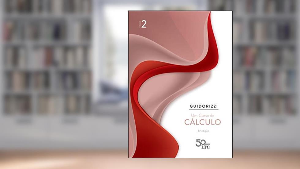 Um Curso de Cálculo - Volume 2, do autor Hamilton Luiz Guidorizzi