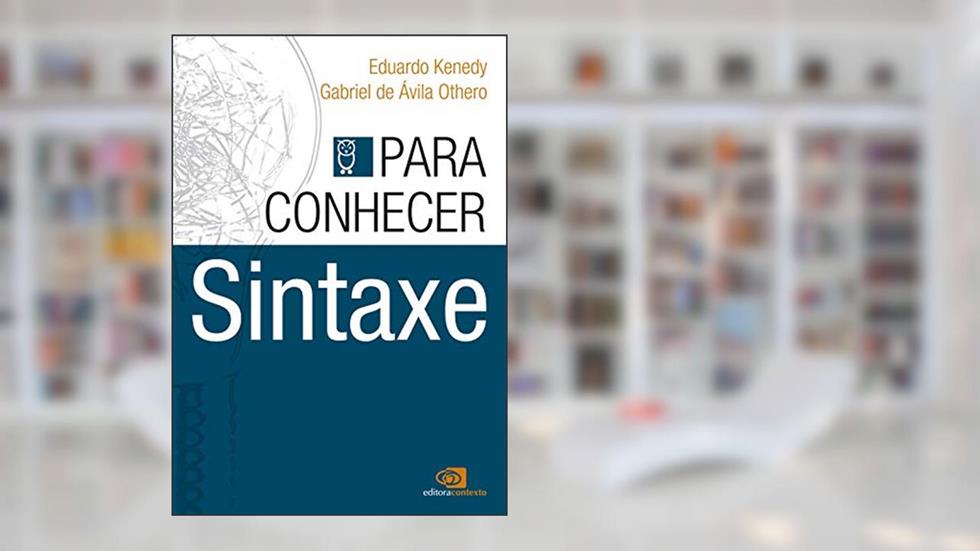 Para conhecer sintaxe, do autor Eduardo Kenedy; Gabriel de Ávila Othero
