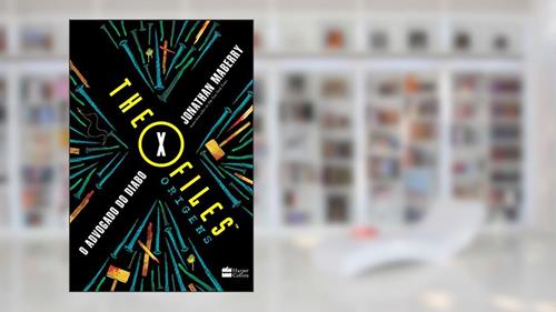 Capa de The X Files: Origens - Advogado do Diabo: THE X FILES: ORIGINS, do autor Jonathan Maberry