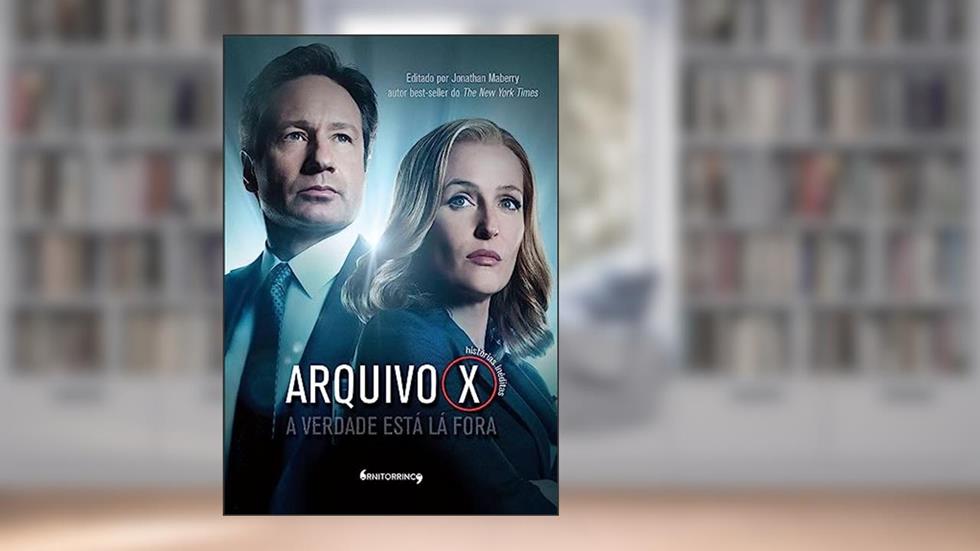 Arquivo X a Verdade Esta la Fora, do autor Jonathan Maberry