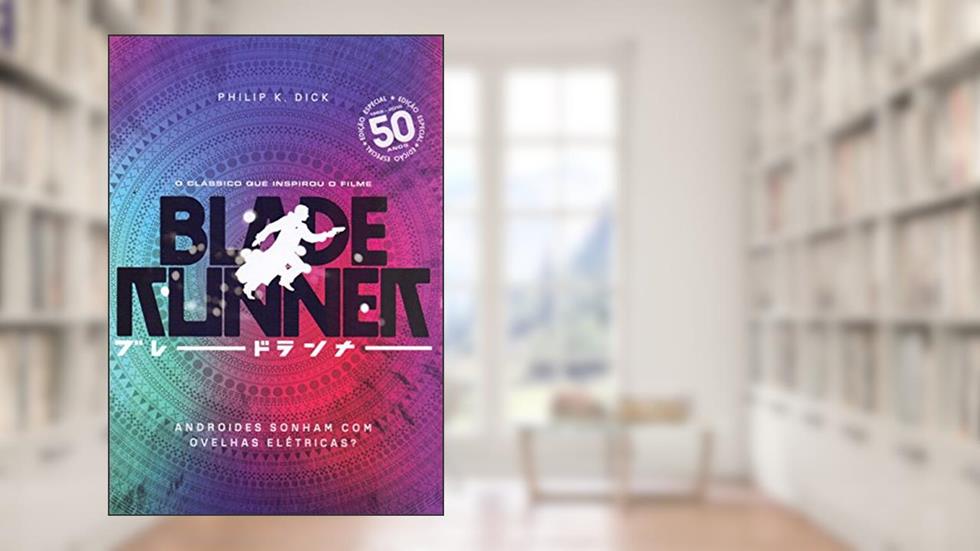 Andróides Sonham Com Ovelhas Elétricas?: Edição especial de 50 anos, do autor Philip K. Dick