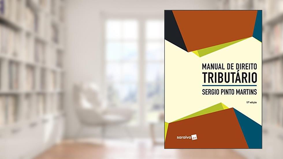 Manual De Direito Tributário, do autor Sergio Pinto Martins