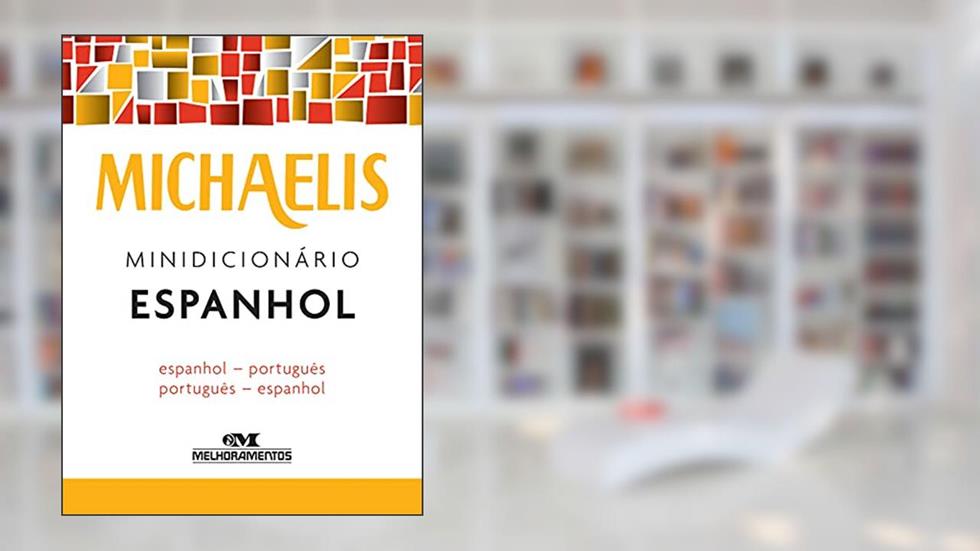 Michaelis minidicionário espanhol, do autor Melhoramentos