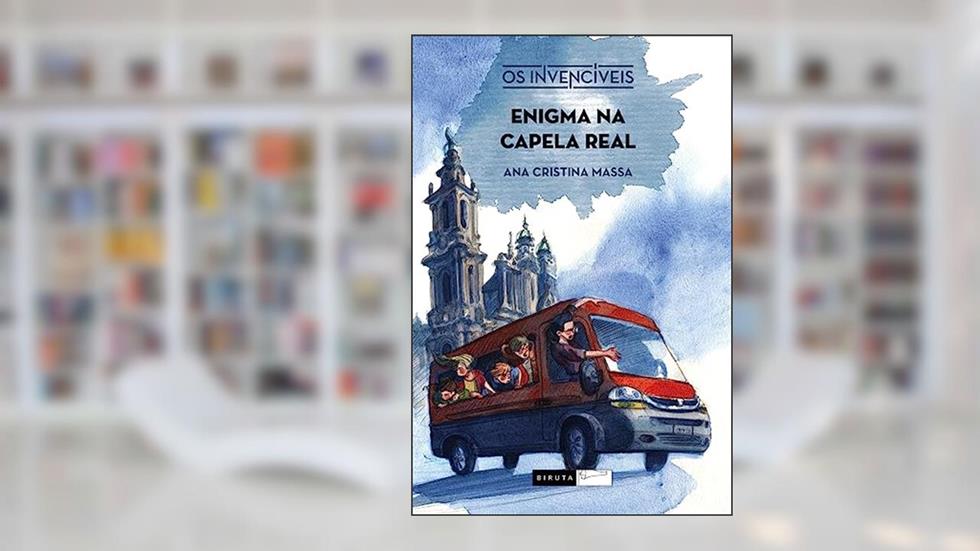 Enigma na capela real, do autor Ana Cristina Massa