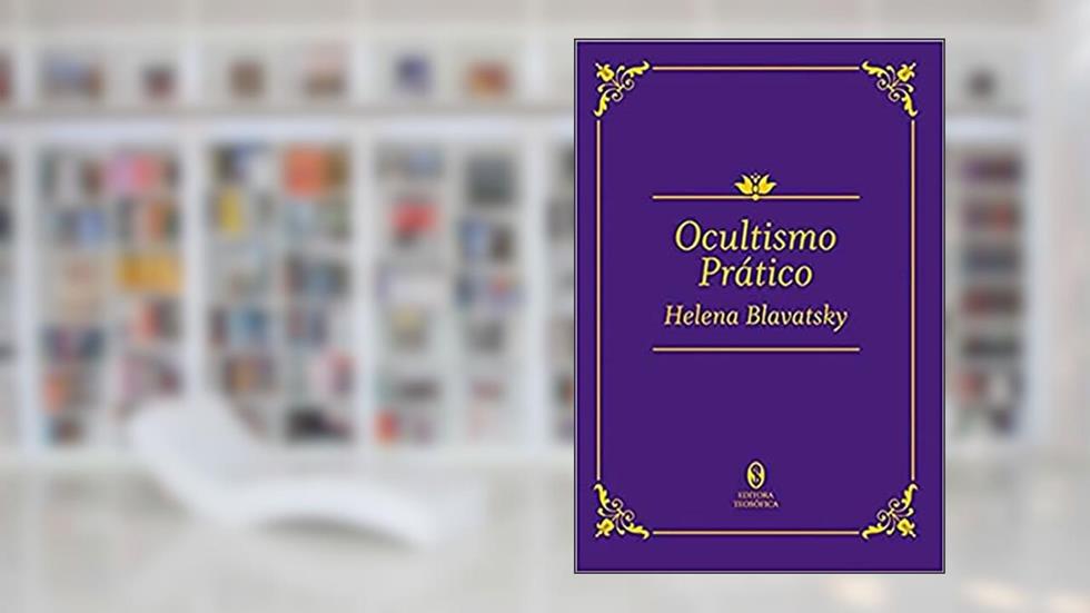 Ocultismo Pratico - Luxo - Capa Roxa, do autor Helena Blavatsky
