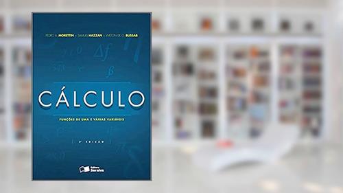 Capa de Cálculo funções de uma e várias variáveis, do autor Pedro A. Morettin; Wilton O. Bussab; Samuel Hazzan