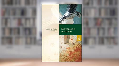 Capa de Nas Voragens do Pecado, do autor Yvonne A. Pereira; Charles