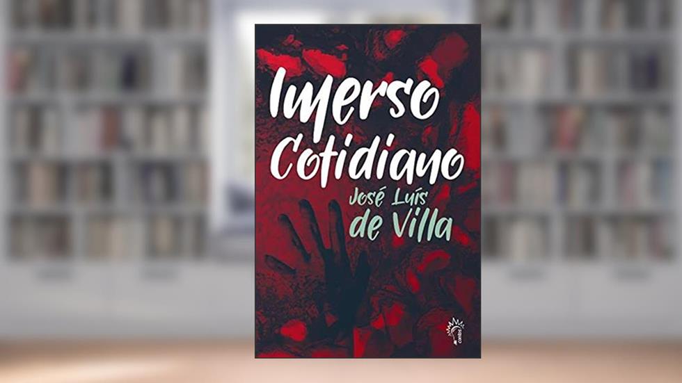 Imerso Cotidiano, do autor José Luís (Autor) Villa