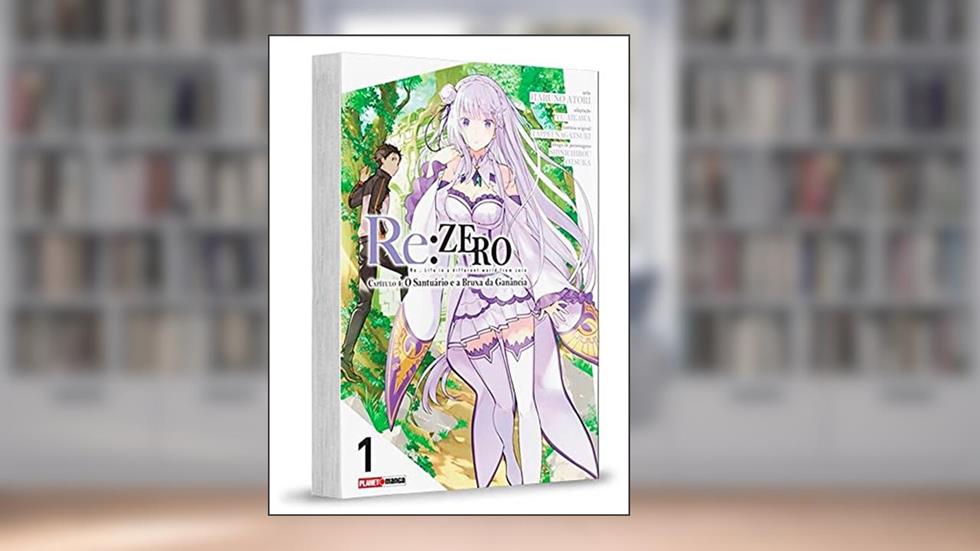Re:zero capítulo 4: O Santuário e a Bruxa da Ganância - 01, do autor Tappei Nagatsuki